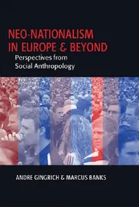 Buy Neo-Nationalism in Europe and Beyond (English, Andre Gingrich | Marcus Banks) — BookShops.in