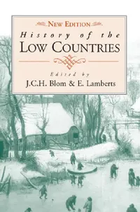 Buy History of the Low Countries (English, J. C. H. Blom | E. Lamberts) — BookShops.in