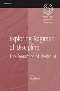 Buy Exploring Regimes of Discipline (English, Noel Dyck) — BookShops.in