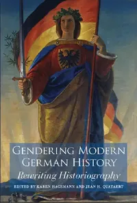 Buy Gendering Modern German History (English, Karen Hagemann | Jean H. Quataert) — BookShops.in
