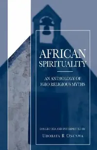 Buy African Spirituality (English, Udobata R. Onunwa) — BookShops.in