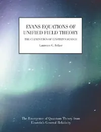 Buy Evans Equations of Unified Field Theory (English, Laurence G. Felker) — BookShops.in