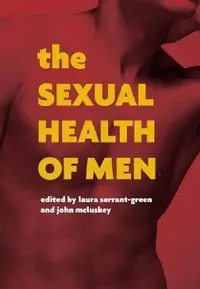Buy The Sexual Health of Men (English, Laura Serrant-Green | John McLuskey) — BookShops.in