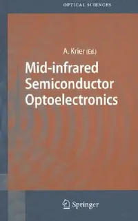 Buy Mid-Infrared Semiconductor Optoelectronics (English, Anthony Krier) — BookShops.in