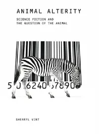 Buy Animal Alterity (English, Sherryl Vint) — BookShops.in