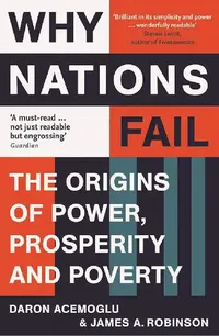 Buy Why Nations Fail: Origins of Power, Prosperity & Poverty by Daron Acemoglu | Hardcover | Bookshops.in — BookShops.in