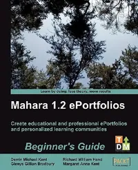 Buy Mahara 1.2 E-Portfolios (English, Derrin Michael Kent | Glenys Gillian Bradbury | Margaret Anne Kent) — BookShops.in
