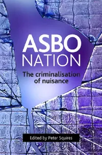 Buy Asbo Nation (English, Peter Squires) — BookShops.in