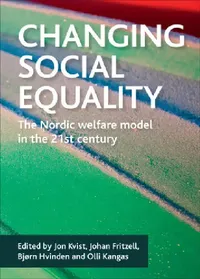 Buy Changing Social Equality (English, Jon Kvist | Johan Fritzell | Bjorn Hvinden) — BookShops.in