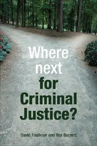 Buy Where Next for Criminal Justice? (English, David Faulkner | Ros Burnett) — BookShops.in