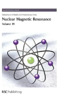 Buy Nuclear Magnetic Resonance (English, G. A. Webb | A. E. Aliev | Krystyna Kamienska-Trela) — BookShops.in