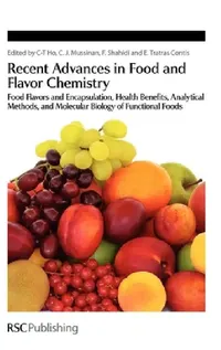 Buy Recent Advances in Food and Flavor Chemistry (English, Chi-Tang Ho | Cynthia Mussinan | Fereidoon Shahidi) — BookShops.in