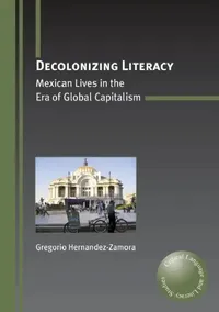 Buy Decolonizing Literacy (English, Gregorio Hernandez-Zamora) — BookShops.in