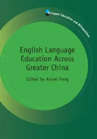 Buy English Language Education Across Greapb (English, Anwei Feng) — BookShops.in