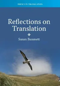 Buy Reflections on Translation, 39 (English, Susan Bassnett) — BookShops.in