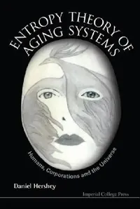 Buy Entropy Theory of Aging Systems (English, Hershey Daniel) — BookShops.in