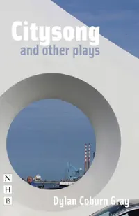 Buy Citysong and Other Plays (English, Dylan Coburn Gray) — BookShops.in