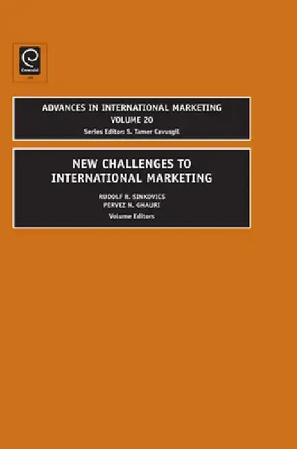 New Challenges to International Marketing (English, Tamer Cavusgil | Rudolf R. Sinkovics | Pervez N. Ghauri)