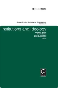 Buy Institutions and Ideology (English, Peter Walgenbach | Renate E. Meyer | Kerstin Sahlin) — BookShops.in