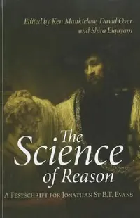Buy The Science of Reason (English, Ken Manktelow | David Over | Shira Elqayam) — BookShops.in