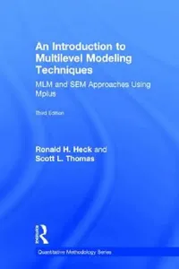 Buy An Introduction to Multilevel Modeling Techniques (English, Ronald H. Heck | Scott L. Thomas) — BookShops.in