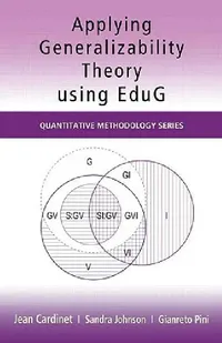 Buy Applying Generalizability Theory using EduG (English, Jean Cardinet | Sandra Johnson | Gianreto Pini) — BookShops.in