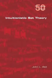 Buy Intuitionistic Set Theory (English, John L. Bell) — BookShops.in