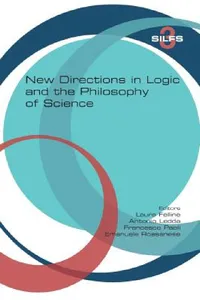 Buy New Directions in Logic and the Philosophy of Science (English, Laura Felline | Antonio Ledda | Francesco Paoli) — BookShops.in