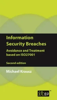 Buy Information Security Breaches (English, It Governance Publishing) — BookShops.in