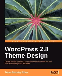 Buy Wordpress 2.8 Theme Design (English, Tessa Blakeley Silver) — BookShops.in