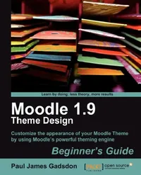 Buy Moodle 1.9 Theme Design (English, Paul James Gadsdon) — BookShops.in