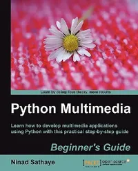 Buy Python Multimedia Beginner's Guide (English, Ninad Sathaye) — BookShops.in