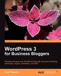 Buy Wordpress 3 for Business Bloggers (English, Paul Thewlis) — BookShops.in