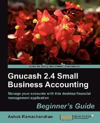 Buy Gnucash 2.4 Small Business Accounting (English, Ashok Ramachandran) — BookShops.in