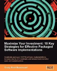 Buy Maximize Your Investment (English, Grady Brett Beaubouef) — BookShops.in