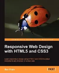 Buy Responsive Web Design with Html5 and Css3 (English, Ben Frain) — BookShops.in