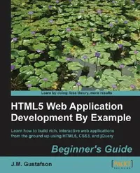 Buy Html5 Web Application Development by Example (English, J. M. Gustafson) — BookShops.in