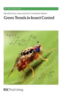 Buy Green Trends in Insect Control (English, Oscar Lopez | Jose Fernandez-Bolanos) — BookShops.in