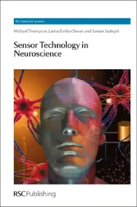 Buy Sensor Technology in Neuroscience (English, Michael Thompson | Larisa-Emilia Cheran | Saman Sadeghi) — BookShops.in