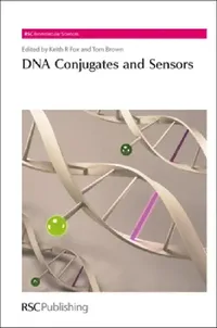 Buy DNA Conjugates and Sensors (English, Keith R. Fox | Tom Brown) — BookShops.in