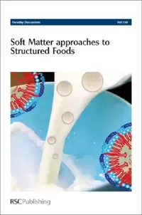 Buy Soft Matter Approaches to Structured Foods (English, Royal Society of Chemistry) — BookShops.in