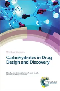 Buy Carbohydrates in Drug Design and Discovery (English, Jesus Jimenez-Barbero | F. Javier Canada | Sonsoles Martín-Santamaría) — BookShops.in