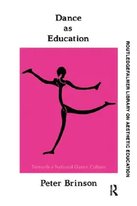 Buy Dance As Education (English, Peter Brinson) — BookShops.in