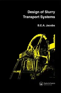 Buy Design of Slurry Transport Systems (English, B.E.A. Jacobs) — BookShops.in