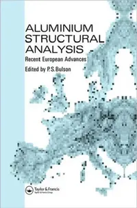 Buy Aluminium Structural Analysis (English, P. S. Bulson) — BookShops.in