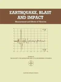 Buy Earthquake, Blast and Impact (English, Seced) — BookShops.in