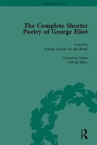 Buy The Complete Shorter Poetry of George Eliot (English, Antonie Gerard Van Den Broek) — BookShops.in