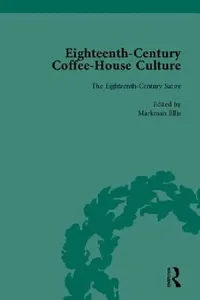 Buy Eighteenth-Century Coffee-House Culture (English, Markman Ellis) — BookShops.in