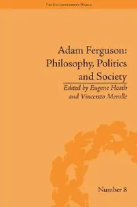 Buy Adam Ferguson (English, Eugene Heath) — BookShops.in