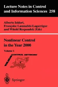Buy Nonlinear Control in the Year 2000 (English, Alberto Isidori | Francoise Lamnabhi-Lagarrigue | Witold Respondek) — BookShops.in